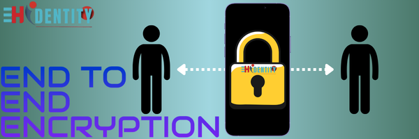 HIdentity End-to-End Encryption Security